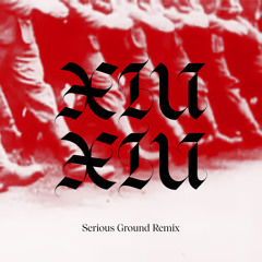Serious Ground (Xiu Xiu Remix)