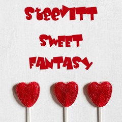 SWEET FANTASY