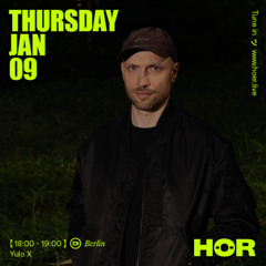 HÖR Mix - Yulo X - 09 January 2025