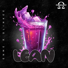 Enme X Slinkee - Lean (Free Download)