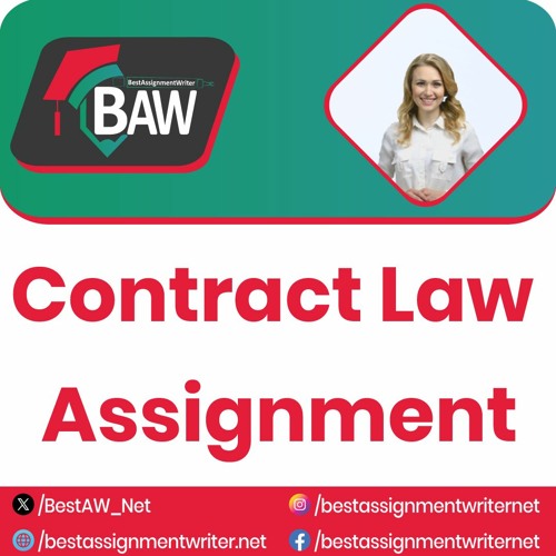 Contract Law Assignment Help | bestassignmentwriter.net