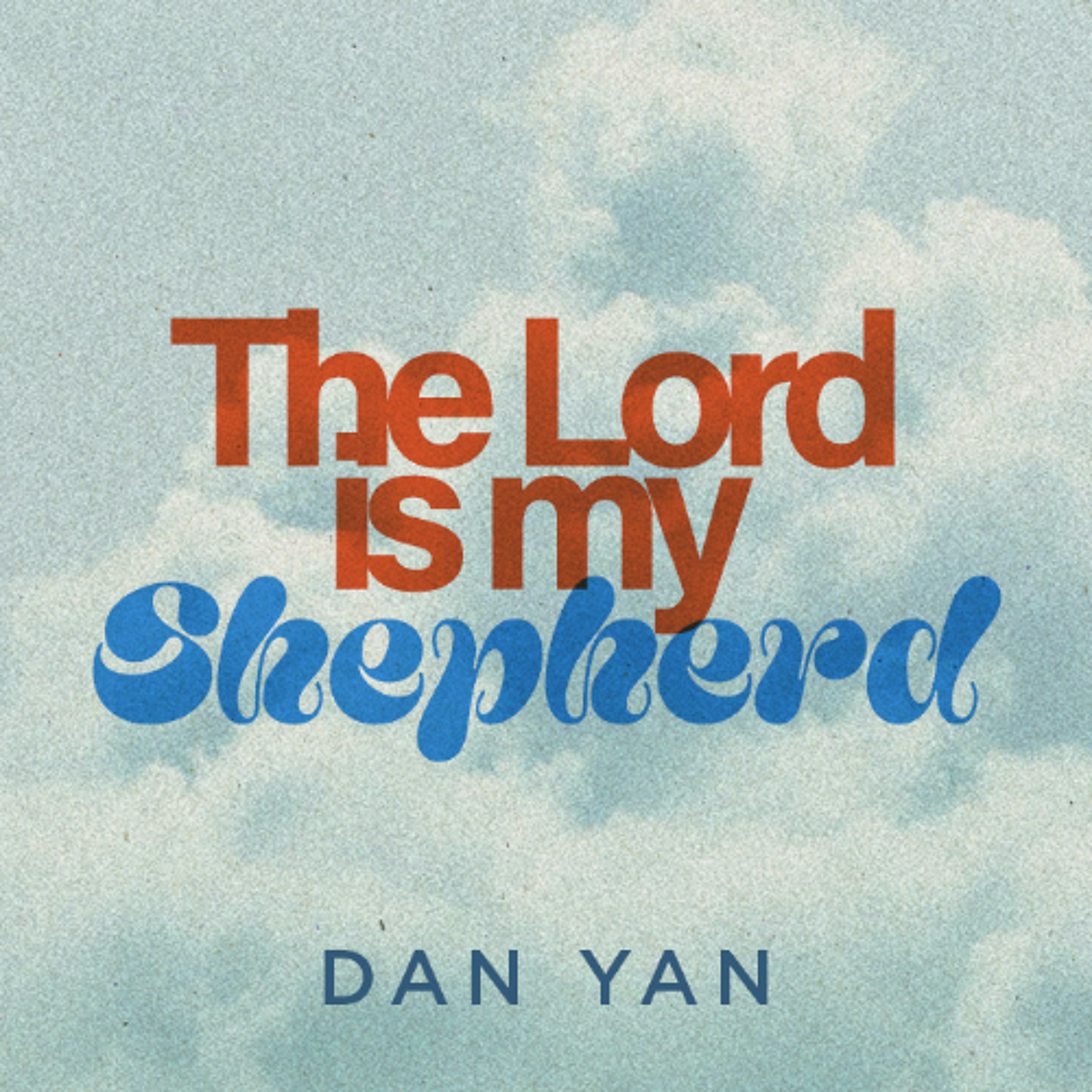 Psalm 23 | Dan Yan | FCC Online