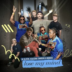 AC Slater, Kaleena Zanders & NuBass - Lose My Mind