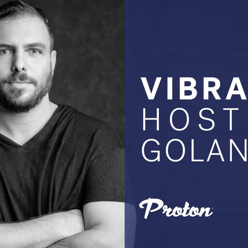 GOLAN ZOCHER - VIBRATIONS EP 029 / NOV 2021 / PROTON RADIO SHOW