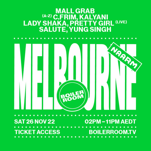 Mall Grab | Boiler Room: Melbourne
