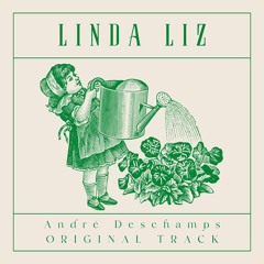 Linda Liz - André Deschamps (original Track)