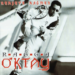 Ragga Oktay - Çukulata Kız