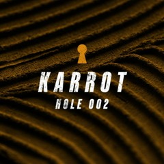 Hole 002 | Karrot | The Hole Podcast