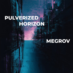 Pulverized Horizon