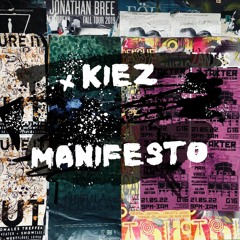 Kiez Manifesto -  Eran paaaajas