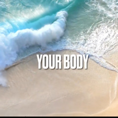 Your Body (Reggaeton Song)