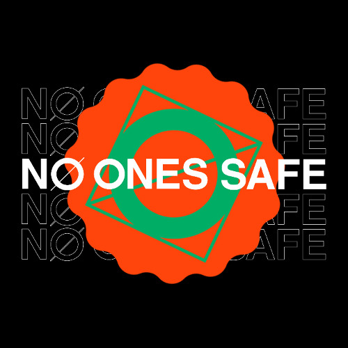 No Ones Safe Radio 033 with Lavelle Dupree