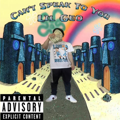 Cant Speak To You