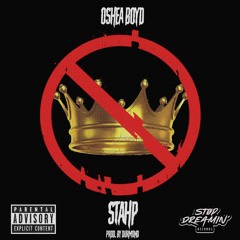 Oshea Boyd - Stahp