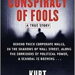 Open PDF Conspiracy of Fools: A True Story by Kurt Eichenwald