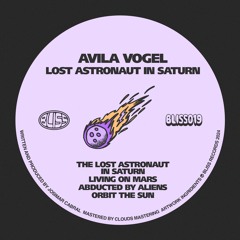 PREMIERE: Avila Vogel - Abducted By Aliens [BLISS019]
