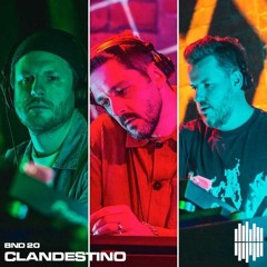BND Guest Mix 20 - Clandestino