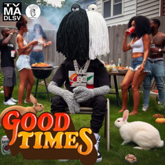 Good Times (prod. by BabyOnTheTrack)