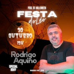 DJ Rodrigo Aquino Special BBday Live Set Festa Do Leo OUT 2K22