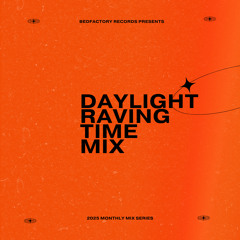 2025 Monthly Mix Series // 002 - Daylight Raving Time - Nick Davis