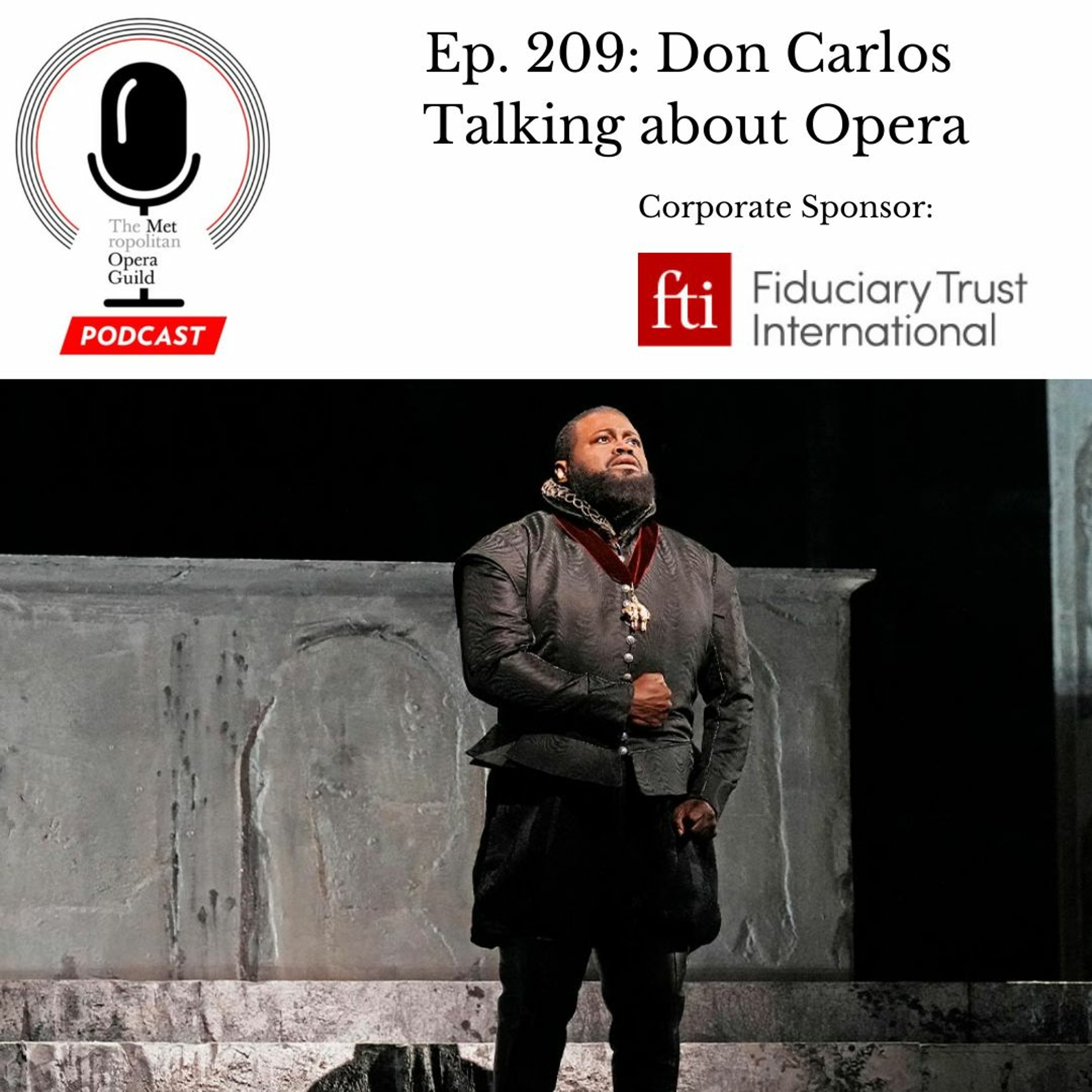 Ep. 209: Don Carlos Talking about Opera