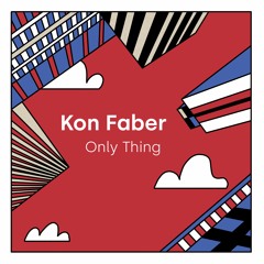 HMWL Premiere: Kon Faber - Only Thing (Original Mix)