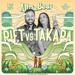 Rift vs Takara - Live @ ATB
