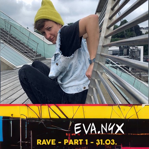 eva.nyx - Rave Im Waagenbau - 31-03-23