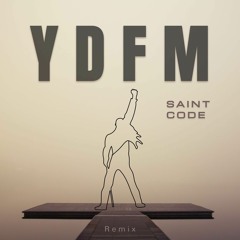 SAINT CODE - YDFM (Remix)