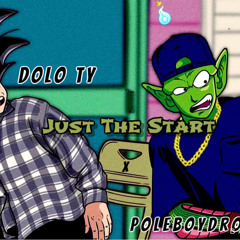Just The Start x PoleBoyRose