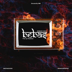 Bebas| Prod. by Thudwiser