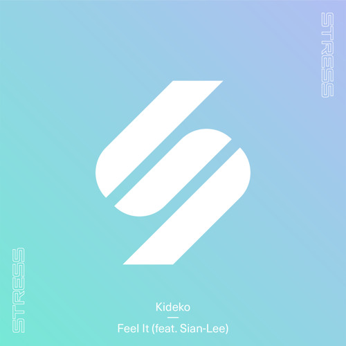 Feel It (feat. Sian-Lee)