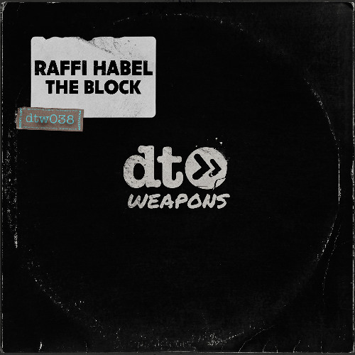 Raffi Habel - The Block [dt weapons]