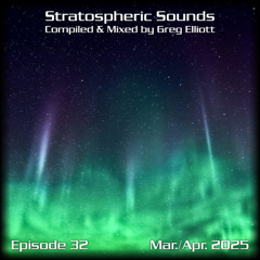 Stratospheric Sounds, Episode 32