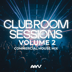 Clubroom sessions Vol.2 - Commercial House mix