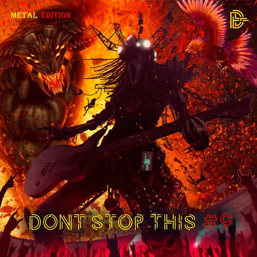 Don't stop this #9 (Metal Edition)