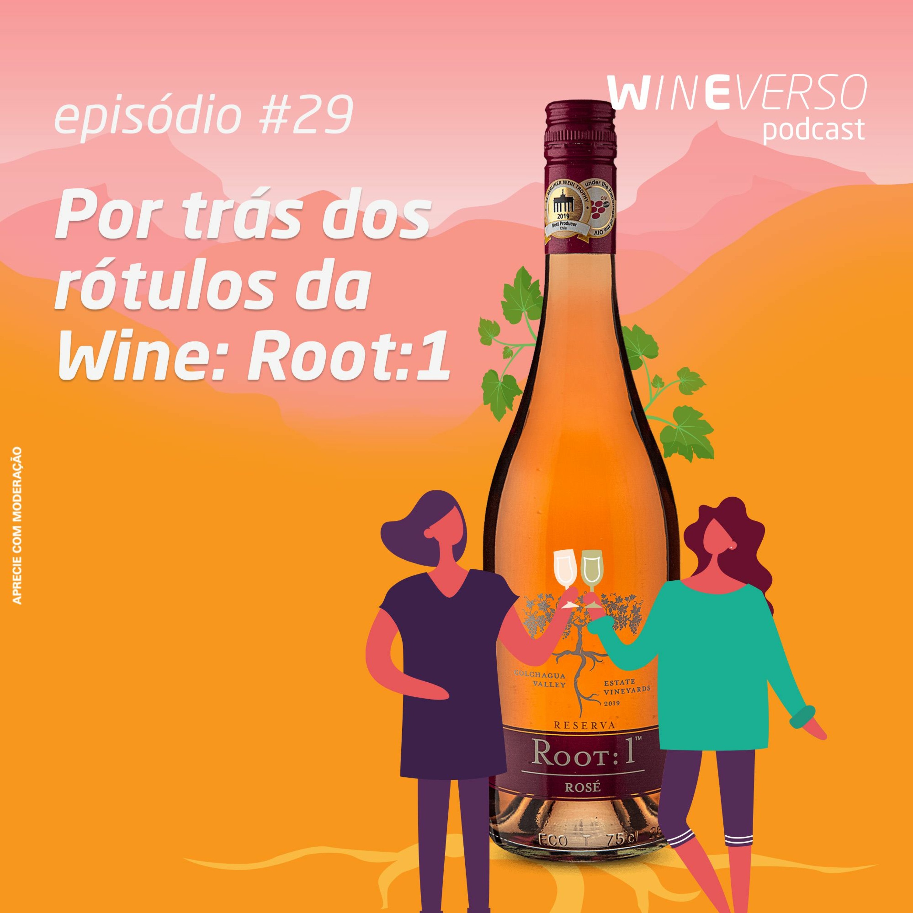 Por trás dos rótulos da Wine: Root:1 episode artwork