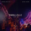 Parallelle - Maxa - Burning Man 2022 DJ mix artwork - Electronic music tracklist cover image