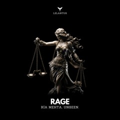Unseen., Rïa Mehta - Rage (Sunrise Mix)