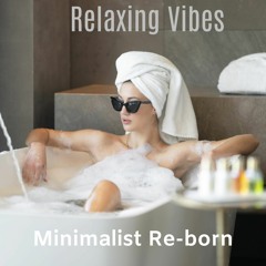 Relaxing Vibes (Original Version)