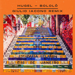 Hugel - Bololò (Giulio Iacono Remix)