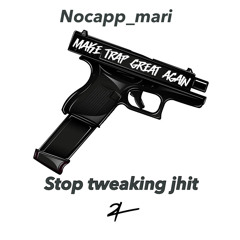 Stop Tweaking Jhit