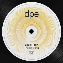 Louis Toon - Theme Song (Original Mix)
