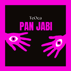 TeOca- Pan Jabi
