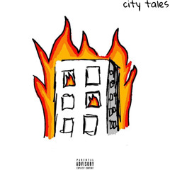 City Tales. (ft. C-NOTE FLEXIN)