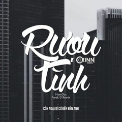 Rượu Tình Remix Tik Tok