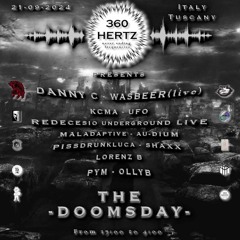 PISSDRUNKLUCA @ The Doomsday - 360Hertz Party 21.09.24 (Revisited)