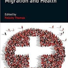 ❤ PDF Read Online ❤ Handbook of Migration and Health full