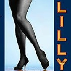 @ LILLY, The First Latina Rockette  [PDF,EPuB,AudioBook,Ebook]