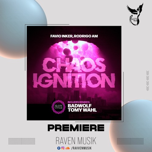 PREMIERE: Favio Inker, Rodrigo AM - Chaos Ignition (Original Mix) [Slow Cycle]